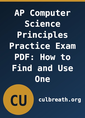 AP Computer Science Principles Practice Exam PDF: How to Find and Use One