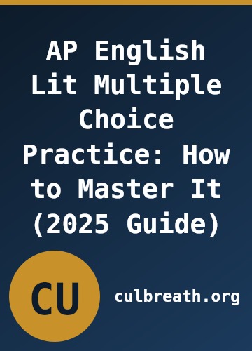 AP English Lit Multiple Choice Practice: How to Master It (2025 Guide)