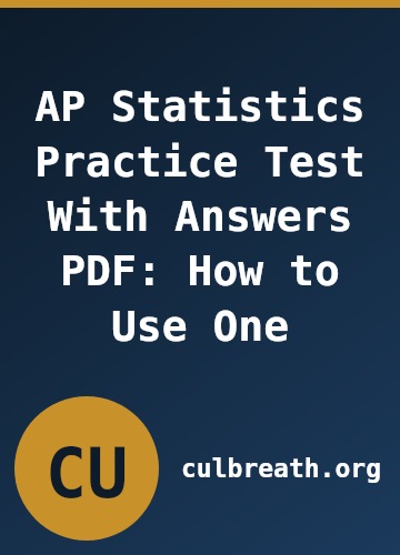 AP Statistics Practice Test With Answers PDF: How to Use One