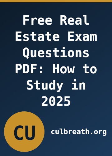 Free Real Estate Exam Questions PDF: How to Study in 2025