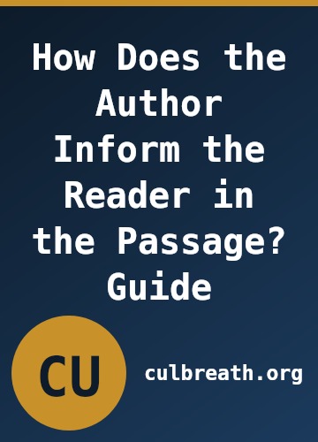 How Does the Author Inform the Reader in the Passage? Guide