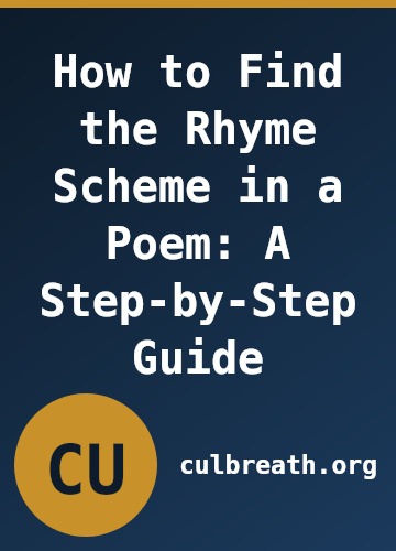 How to Find the Rhyme Scheme in a Poem: A Step-by-Step Guide