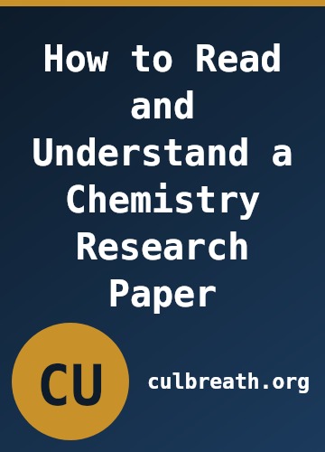 How to Read and Understand a Chemistry Research Paper