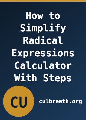 How to Simplify Radical Expressions Calculator With Steps
