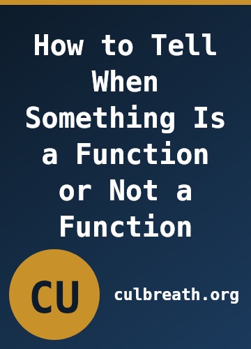 How to Tell When Something Is a Function or Not a Function