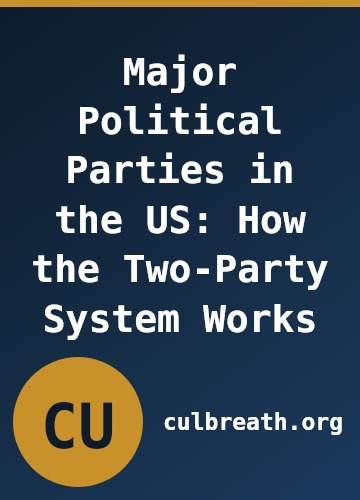 Major Political Parties in the US: How the Two-Party System Works