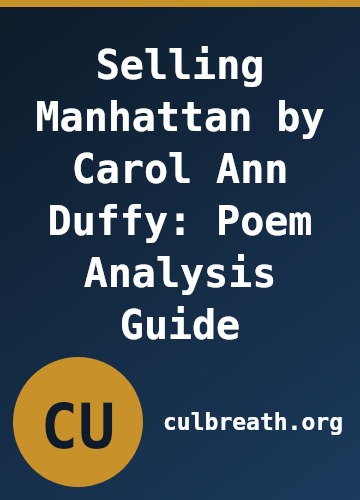 Selling Manhattan by Carol Ann Duffy: Poem Analysis Guide