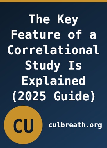 The Key Feature of a Correlational Study Is Explained (2025 Guide)