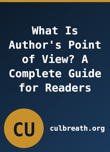 What Is Author's Point of View? A Complete Guide for Readers