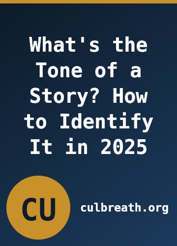 What's the Tone of a Story? How to Identify It in 2025