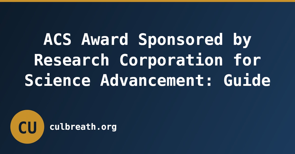 ACS Award Sponsored by Research Corporation for Science Advancement: Guide
