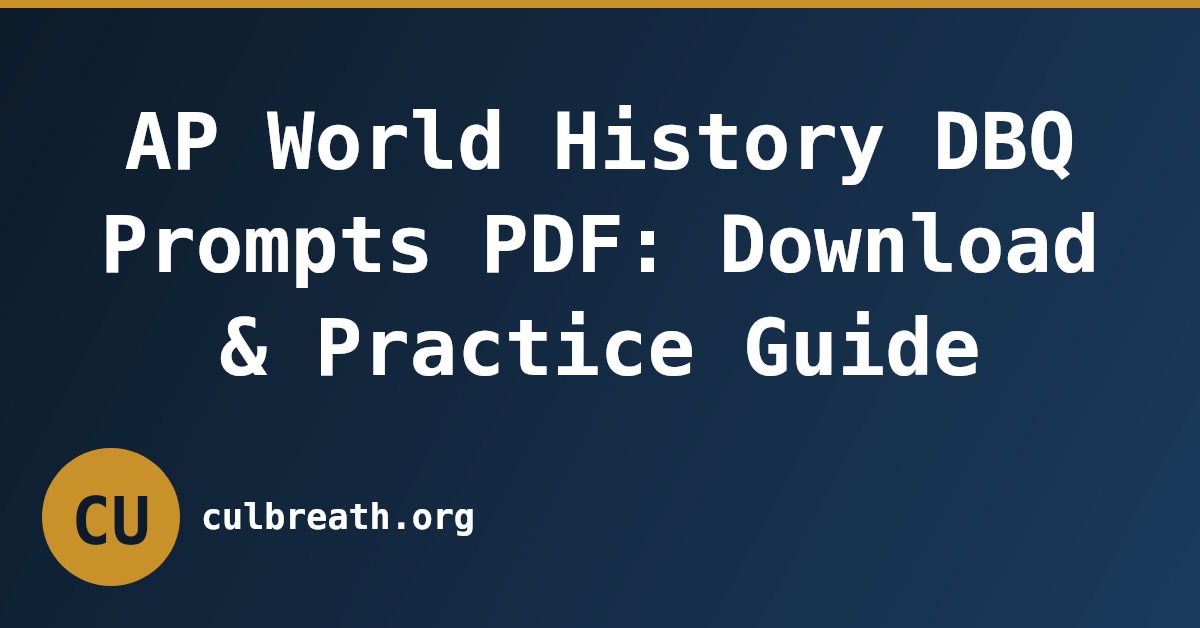 AP World History DBQ Prompts PDF: Download & Practice Guide
