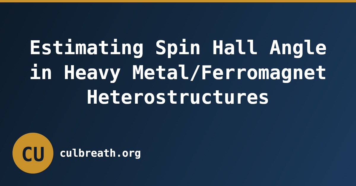 Estimating Spin Hall Angle in Heavy Metal/Ferromagnet Heterostructures