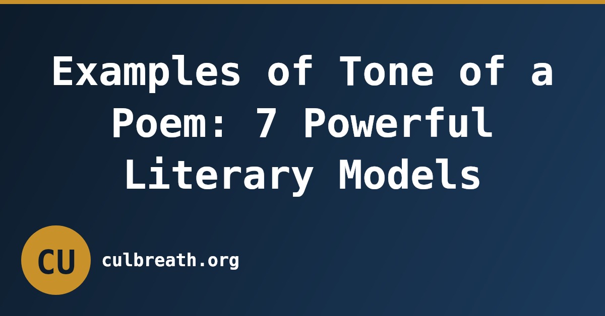 Examples of Tone of a Poem: 7 Powerful Literary Models