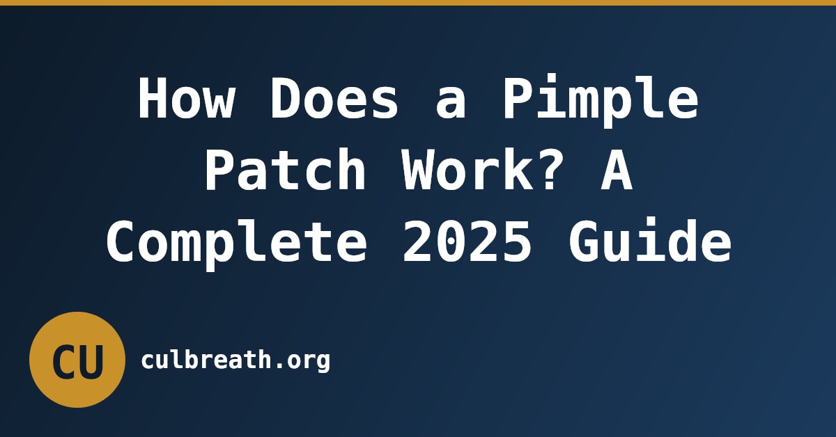 How Does a Pimple Patch Work? A Complete 2025 Guide