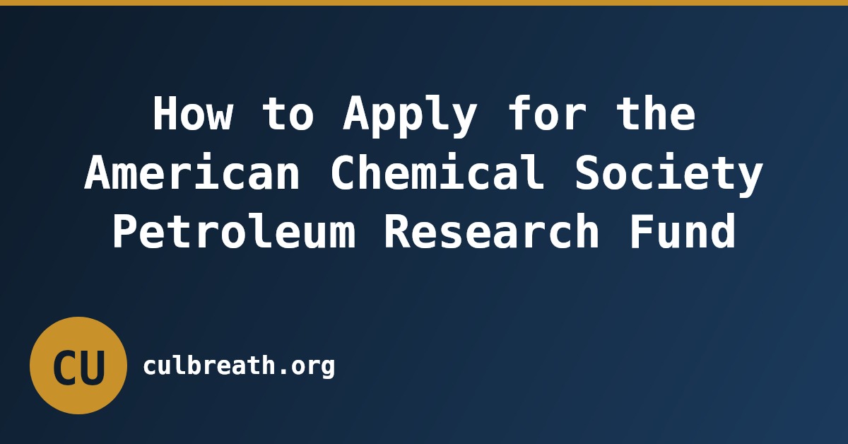 How to Apply for the American Chemical Society Petroleum Research Fund