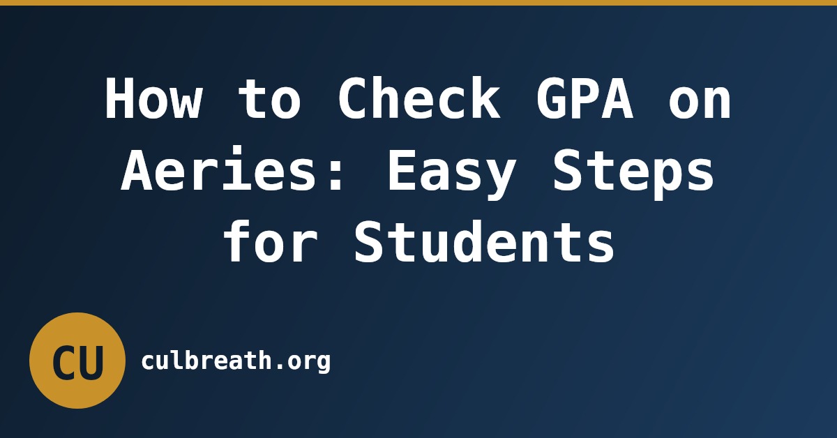 How to Check GPA on Aeries: Easy Steps for Students