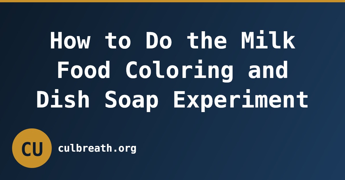 How to Do the Milk Food Coloring and Dish Soap Experiment