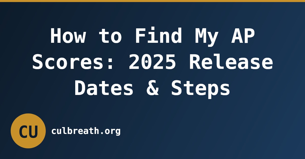 How to Find My AP Scores: 2025 Release Dates & Steps