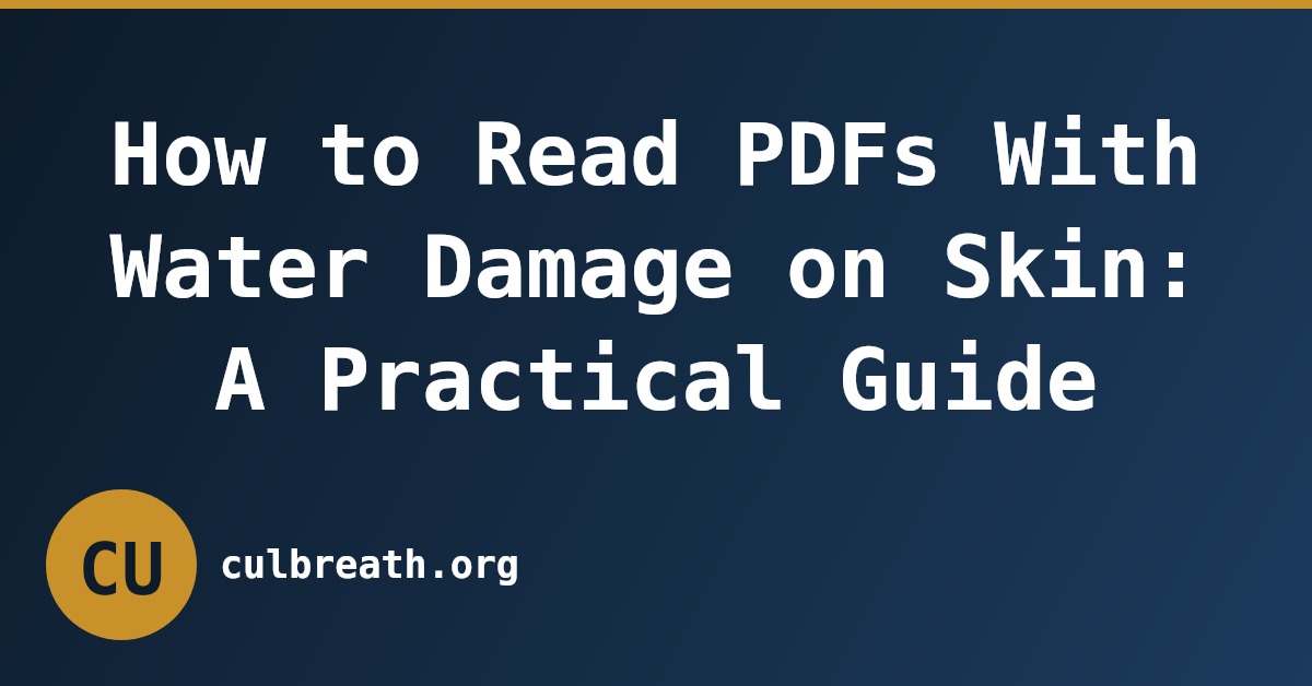 How to Read PDFs With Water Damage on Skin: A Practical Guide