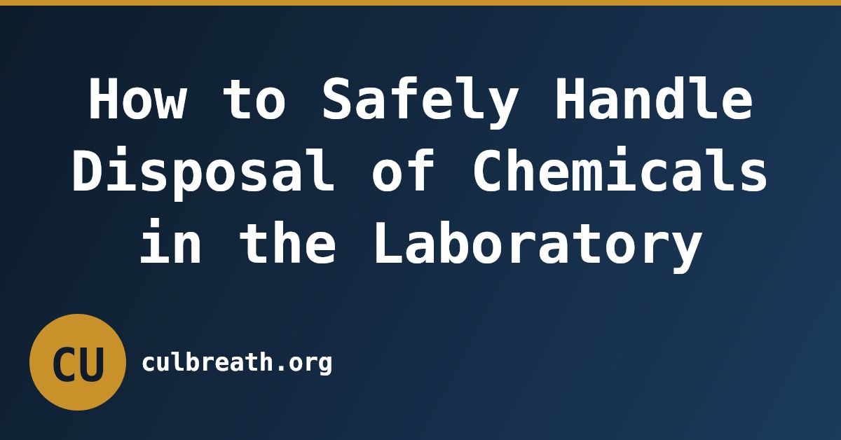 How to Safely Handle Disposal of Chemicals in the Laboratory