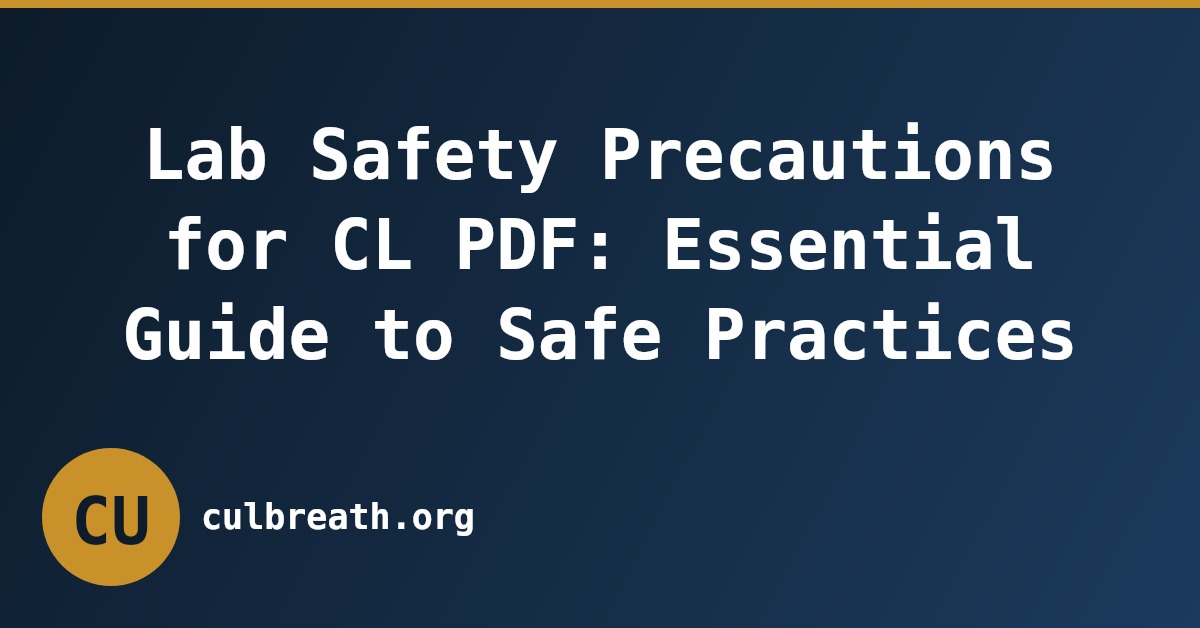 Lab Safety Precautions for CL PDF: Essential Guide to Safe Practices