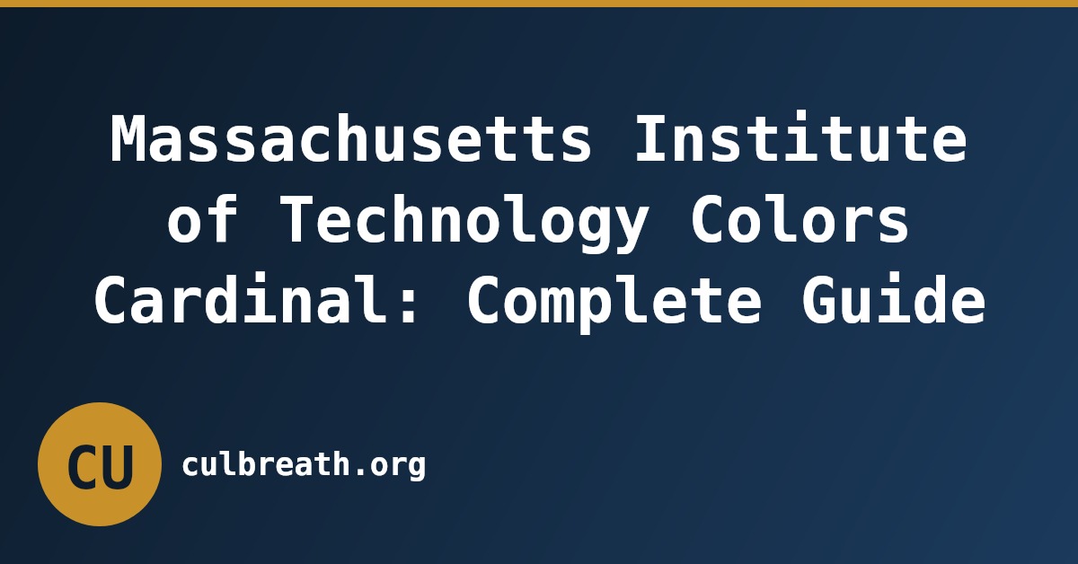Massachusetts Institute of Technology Colors Cardinal: Complete Guide