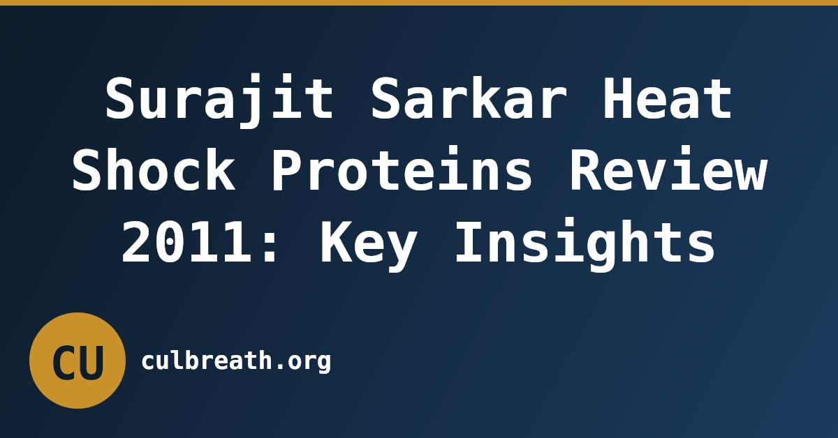 Surajit Sarkar Heat Shock Proteins Review 2011: Key Insights