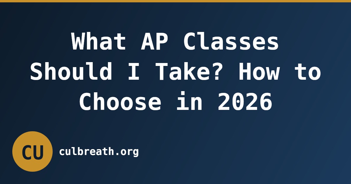 What AP Classes Should I Take? How to Choose in 2026