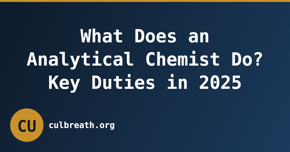 What Does an Analytical Chemist Do? Key Duties in 2025