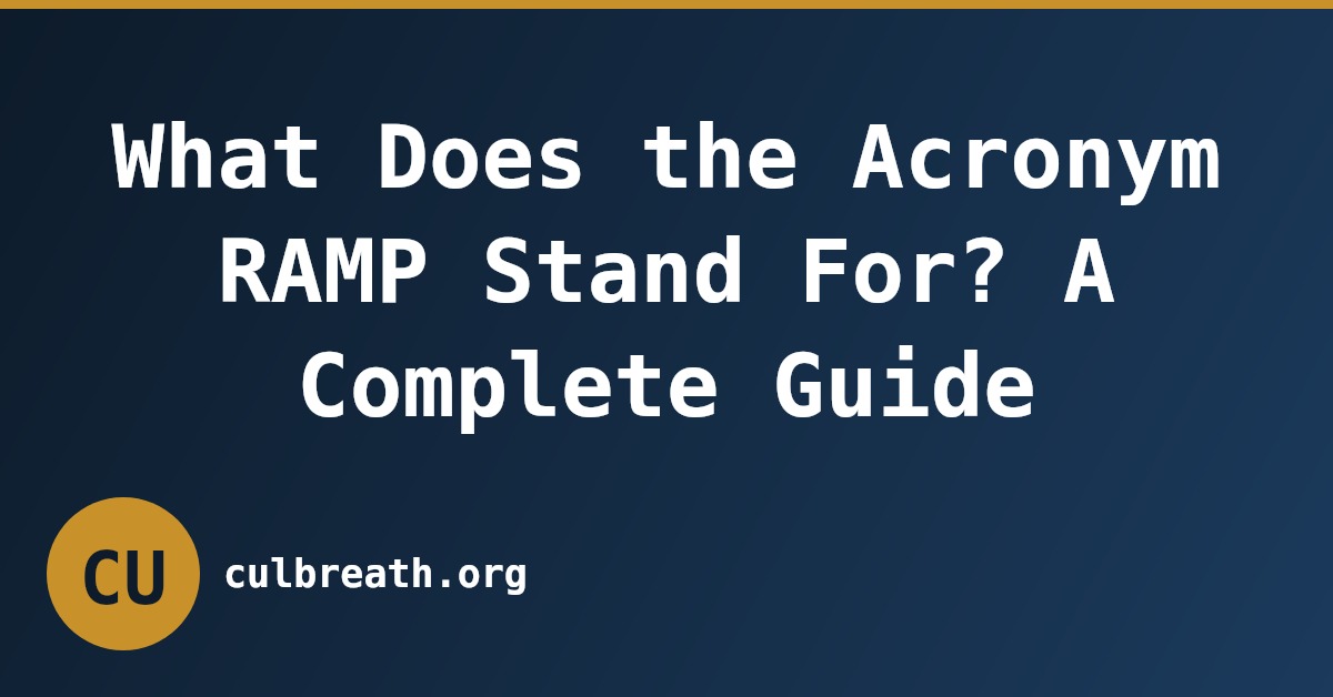 What Does the Acronym RAMP Stand For? A Complete Guide