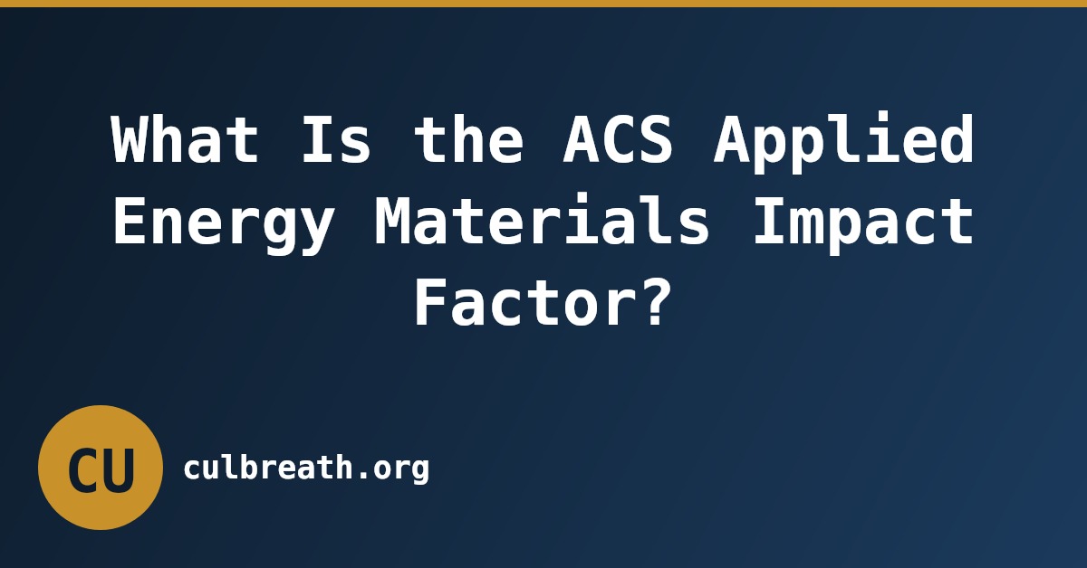 What Is the ACS Applied Energy Materials Impact Factor?