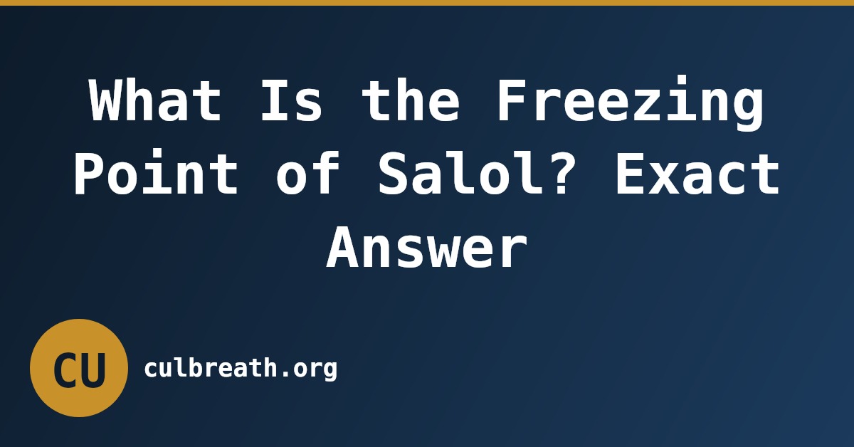 What Is the Freezing Point of Salol? Exact Answer
