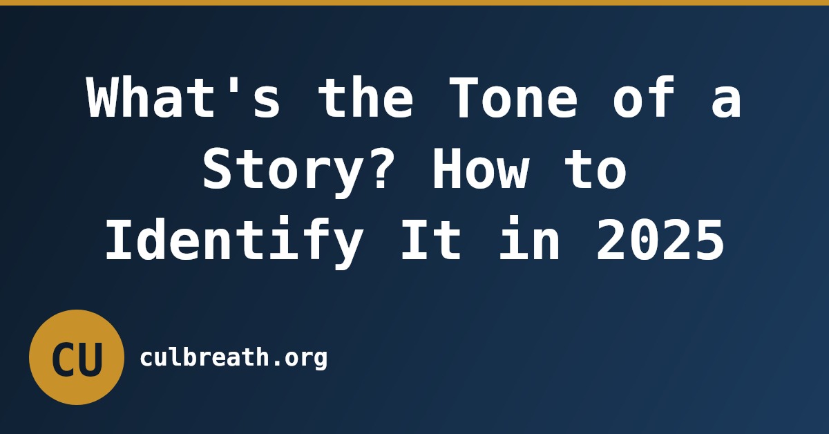 What's the Tone of a Story? How to Identify It in 2025