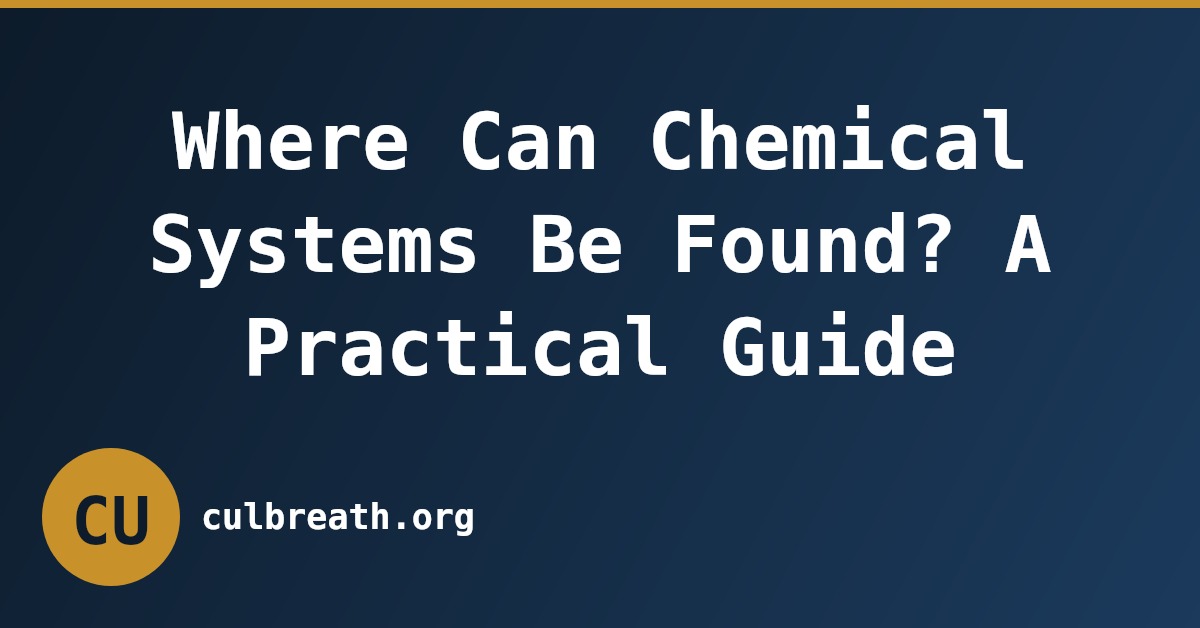 Where Can Chemical Systems Be Found? A Practical Guide